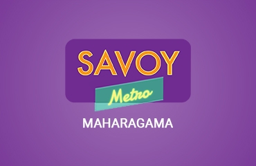 Savoy Metro Maharagama