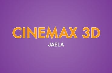 Cinemax 3D - Jaela
